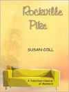 Rockville Pike: A Suburban Comedy of Manners - Susan Coll