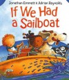 If We Had A Sailboat - Jonathan Emmett, Adrian Reynolds