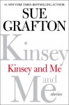 Kinsey and Me: Stories - Sue Grafton