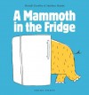 A mammoth in the fridge - Michaël Escoffier, Matthieu Maudet