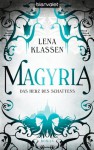 Magyria Das Herz des Schattens: Roman - Lena Klassen