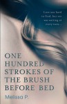 One Hundred Strokes Of The Brush Before Bed (Five Star Fiction) - Melissa P., Lawrence Venuti, Melissa Panarello