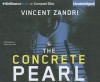 The Concrete Pearl - Vincent Zandri