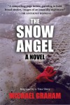 The Snow Angel: A Novel - Michael Graham