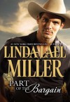Part of the Bargain (Mills & Boon M&B) - Linda Lael Miller