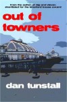 Out of Towners - Dan Tunstall