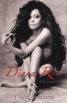 Diana Ross: A Biography - J. Randy Taraborrelli