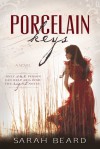 Porcelain Keys - Sarah Beard