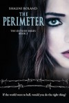 The Perimeter - Shalini Boland