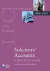 Solicitors' Accounts 2006-07: A Practical Guide - Dale Kay, Janet Baker