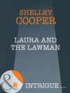 Laura and the Lawman (Mills & Boon Intrigue) (Silhouette Sensation) - Shelley Cooper