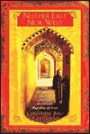 Neither East Nor West: One Woman's Journey Through the Islamic Republic of Iran - Christiane Bird