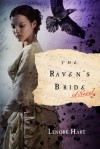 The Raven's Bride: A Novel - Lenore Hart