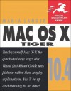 Mac OS X 10.4 Tiger: Visual QuickStart Guide - Maria Langer