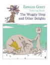 The Wuggly Ump and Other Delights Coloring Book - Pomegranate, Edward Gorey