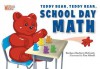 Teddy Bear, Teddy Bear, School Day Math - Barbara Barbieri McGrath, Tim Nihoff