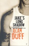 Jake's Long Shadow - Alan Duff