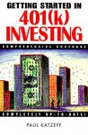 Getting Started in 401(k) Investing - Paul Katzeff