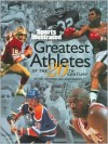 Greatest Athletes Of The 20th Century - Tim Crothers, John Garrity