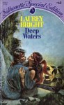 Deep Waters (Silhouette Special Editions, #62) - Laurey Bright