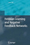 Hebbian Learning and Negative Feedback Networks - Colin Fyfe