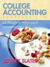 College Accounting: A Practical Approach (Chapters 1-25) (10th Edition) - Jeffrey Slater