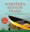 Lowcountry Summer (Lowcountry Tales #7) - Dorothea Benton Frank, Robin Miles