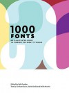 1000 Fonts - Bob Gordon, Robin Dodd, Graham Davis, Bob Gordon