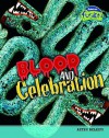 Blood & Celebration: Aztec Beliefs (Fusion: History) - Heidi Moore