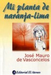 Mi planta de naranja-lima - José Mauro de Vasconcelos