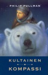 Kultainen kompassi (Universumien tomu, # 1) - Philip Pullman, Helene Bützow