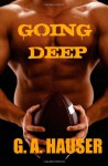 Going Deep - G.A. Hauser