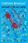 One Night at the Call Center - Chetan Bhagat