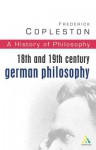 A History of Philosophy 7: 18th and 19th Century German Philosophy - Frederick Charles Copleston