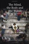 The Mind, the Body and the World: Psychology After Cognitivism? - Brendan Wallace, Jonathan Bishop