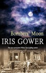 Bombers' Moon - Iris Gower