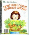 How Does Your Garden Grow - Pat Patterson, Brenda Clark, Debi Perna