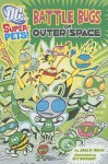 Battle Bugs of Outer Space - Jane B. Mason, Art Baltazar