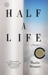 Half a Life: A Memoir (Audio) - Darin Strauss