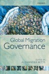 Global Migration Governance - Alexander Betts