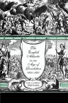 The English Atlantic in an Age of Revolution, 1640-1661 - Carla Gardina Pestana