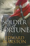 Soldier of Fortune - Edward Marston