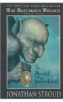 The Amulet Of Samarkand (Bartimaeus Trilogy (Pb)) - Jonathan Stroud