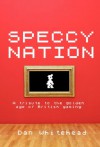 Speccy Nation - Dan Whitehead