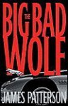 The Big Bad Wolf (Alex Cross Series) - James Patterson