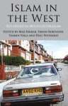 Islam in the West: Key Issues in Multiculturalism - Max Farrar, Simon Robinson, Yasmin Valli, Paul Wetherly