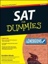 SAT For Dummies - Geraldine Woods, Peter Bonfanti, Kristin Josephson