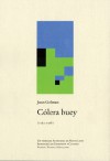 Cólera buey - Juan Gelman