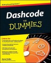 Dashcode for Dummies - Jesse Feiler