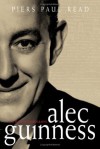 Alec Guinness: The Authorised Biography - Piers Paul Read